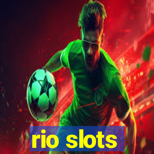 rio slots